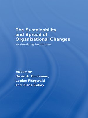 cover image of The Sustainability and Spread of Organizational Change